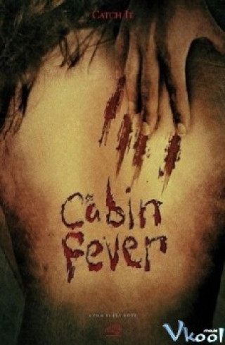 Trạm Dừng Tử Thần - Cabin Fever